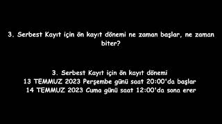 (Pre-018) 3. Serbest Kayıt için ön kayıt dönemi ne zaman başlar, ne zaman biter?