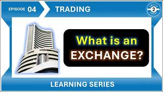 What is an Exchange? | Explained in Simple Terms