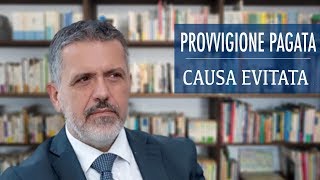 🔴 PROVVIGIONE pagata = CAUSA evitata 🔴