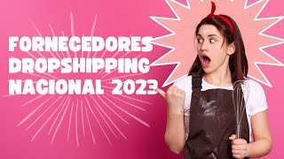 Fornecedores Dropshipping Nacional 2023