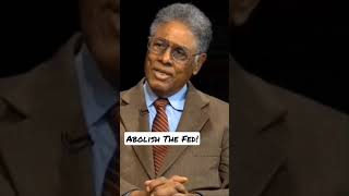 Thomas Sowell - "Yes, Abolish The Fed" #shorts #thomasowell #peterrobinson #getridofthefed