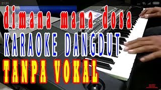 dimana mana dosa karaoke qasidah dangdut tanpa vokal