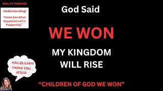 Wealth Transfer: The Kingdom Of God Has Risen (We Won) - Understanding || The Journey Of Vision