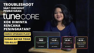 Tunecore terkena upgrade plan 'Rencana Peningkatan'