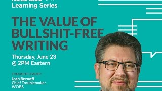 The Value of BS-Free Writing