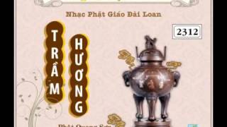 Nhạc Trầm Hương   Nhạc Phật Giáo Đài Loan-Nhạc Niệm Phật