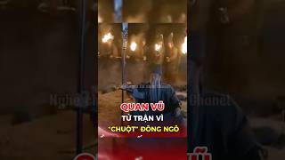 Quan Vũ tử trận vì Đông Ngô