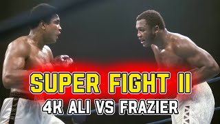 Muhammad Ali vs Joe Frazier 2 - "Super Fight II" Remastered 60fps 4k