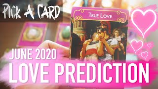 June LOVE Predictions 🔮 True Love is Coming 🔮PICK A CARD