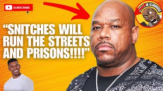 Wack 100 Says Snitches Control The Streets and The Prisons & NY Goons Lose It🔥💨”The Streets Done”🔥