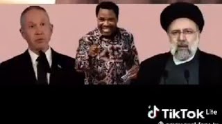 TB JOSHUA'S PROPHECY CONCERNING IRAN AND ISREAL  WAR