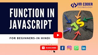 FUNCTION IN JAVASCRIPT | - In Hindi