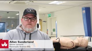 Hear from Allan Sunderland, Senior Lecturer in Paramedic Science