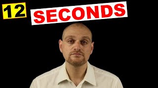 12 seconds