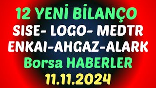 12 YENİ BİLANÇO AÇIKLANDI -  #borsa #hisse #yorum #analiz #bilanço #cvkmd #borls #vestl hekts #ahgaz