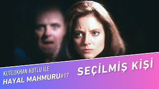 Seçilmiş Kişi, Matrix, Kuzuların Sessizliği, Star Wars, Harry Potter | Hayal Mahmuru #17