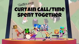 Twitter sings "Curtain Call/Time Spent Together"