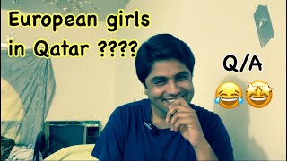 European girls in Qatar 😀 || Q/A session || Life in Qatar 🇶🇦 || Adnan Hameed