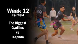 The Biggest Gyatties vs Tagonda - Fairfield Wednesday Oztag Mixed OPENS Div 5 - Week 12