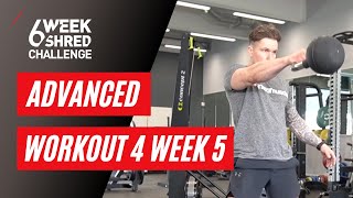 Chris Rigby's 6 Week Shred | Advanced Workout 4 Week 5