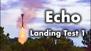 Echo - Landing Test #1