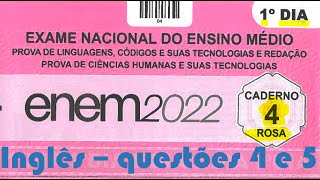 Enem 2022 - INGLÊS - QUESTÕES 4 E 5.