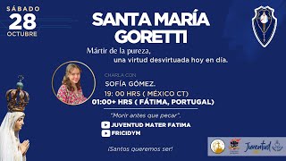 Día 6 - Santa María Goretti. Mártir de la pureza,  una virtud desvirtuada hoy en día. .