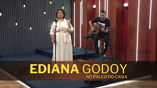 EDIANA GODOY no Palco do Caixa de Música