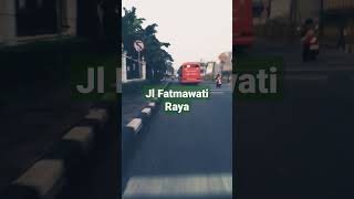 Jl Fatmawati Raya #shortvideo #rediredolha #2024 #fatmawati