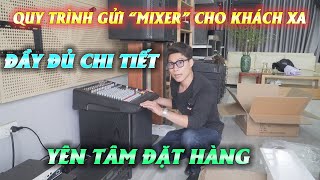 Quy Trình Chuẩn Bị Hàng, Đóng Gói Và Gửi Hàng Cho Khách | Mixer Dynacord CMS 1000