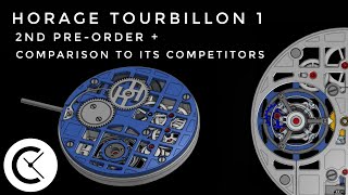 Horage Tourbillon 1: Final Version & Second Pre-Order of the Most Affordable Swiss Tourbillon