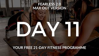 DAY 11 // MAX OUT // FEARLESS 2.0 | THE HIIT DUDE