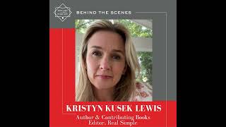 Interview with Kristyn Kusek Lewis - Author and Contributing Books Editor at Real Simple