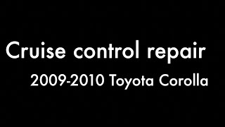 Cruise control replacement for Toyota corolla 2009-2010