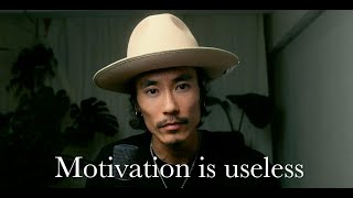 F**k Motivation(It's usless)