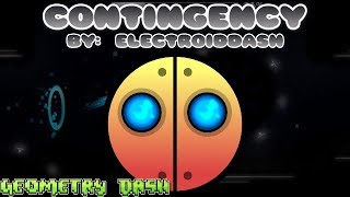 Geometry Dash [2.11] - Contingency - By:  ElectroidDash