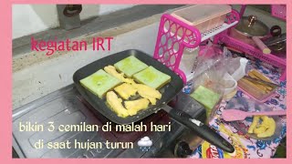 🌷kegiatan IRT|bikin cemilan di malam hari saat hujan turun 🌧 #dailyvlog @Mamahzia.jibril2906