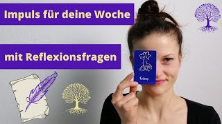 ERDUNG OrakelKarte der Woche mit Reflexionsfragen | Achtsamkeit im Alltag | 29.3.-4.4. | Meditation