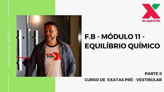 EQUILÍBRIO QUÍMICO:  DESLOCAMENTO DO EQUILÍBRIO - PARTE II