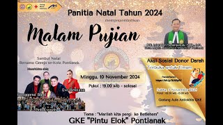 MALAM PUJIAN 10 NOPEMBER 2024 GKE PINTU ELOK PNK