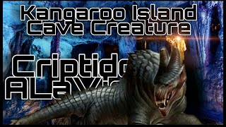 Kangaroo Island Cave Creature | Posible MUTANTE| #Bestiario Vol.47|CRIPTOZOOLOGÍA|Criptidos ALaVista