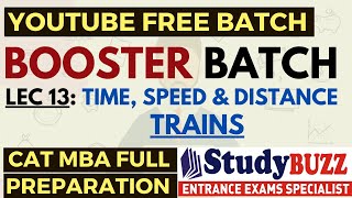 Booster Batch | Quants: Lecture 13: TSD- Train Concept | CAT-MBA Free Preparation