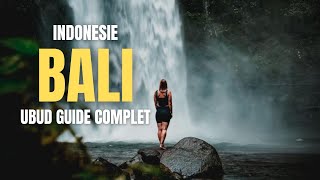 #55 BALI - INDO: NOTRE GUIDE SUR COMMENT VISITER UBUD ?! [VLOG]