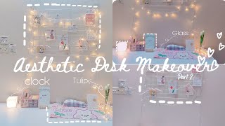 Aesthetic Desk Makeover 2022 Part 2| Simple setup