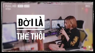 ĐỜI LÀ THẾ THÔI - OHSUSU KARAOKE COVER (NHẠC PHIM: CHẠM MẶT GIANG HỒ)