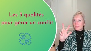 #119/365 - Quelles sont les 3 qualités pour gérer un conflit ?