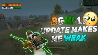 BGMI 1.7 UPDATE MAKES ME WEAK | BGMI🇮🇳 | REDMI NOTE 3