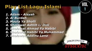 Play List Lagu Islami volume 1