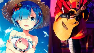 STYX HELIX - Re:Zero–Starting Life in Another World– ED 1 (Guitar Cover)