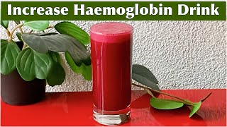 Drink to Increase Haemoglobin | Also Gives Skin Glow